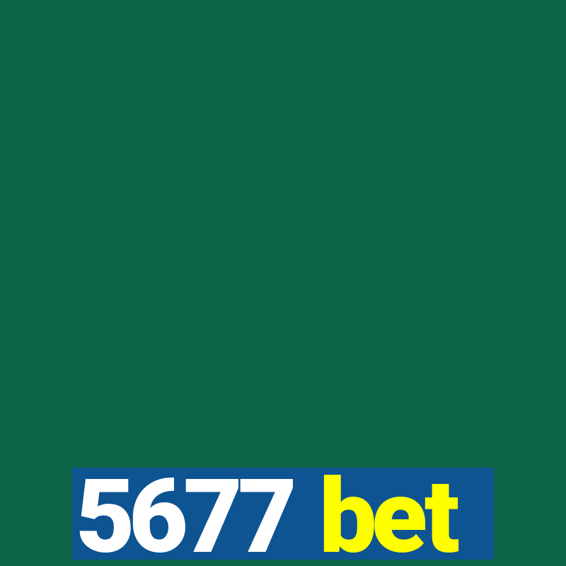 5677 bet